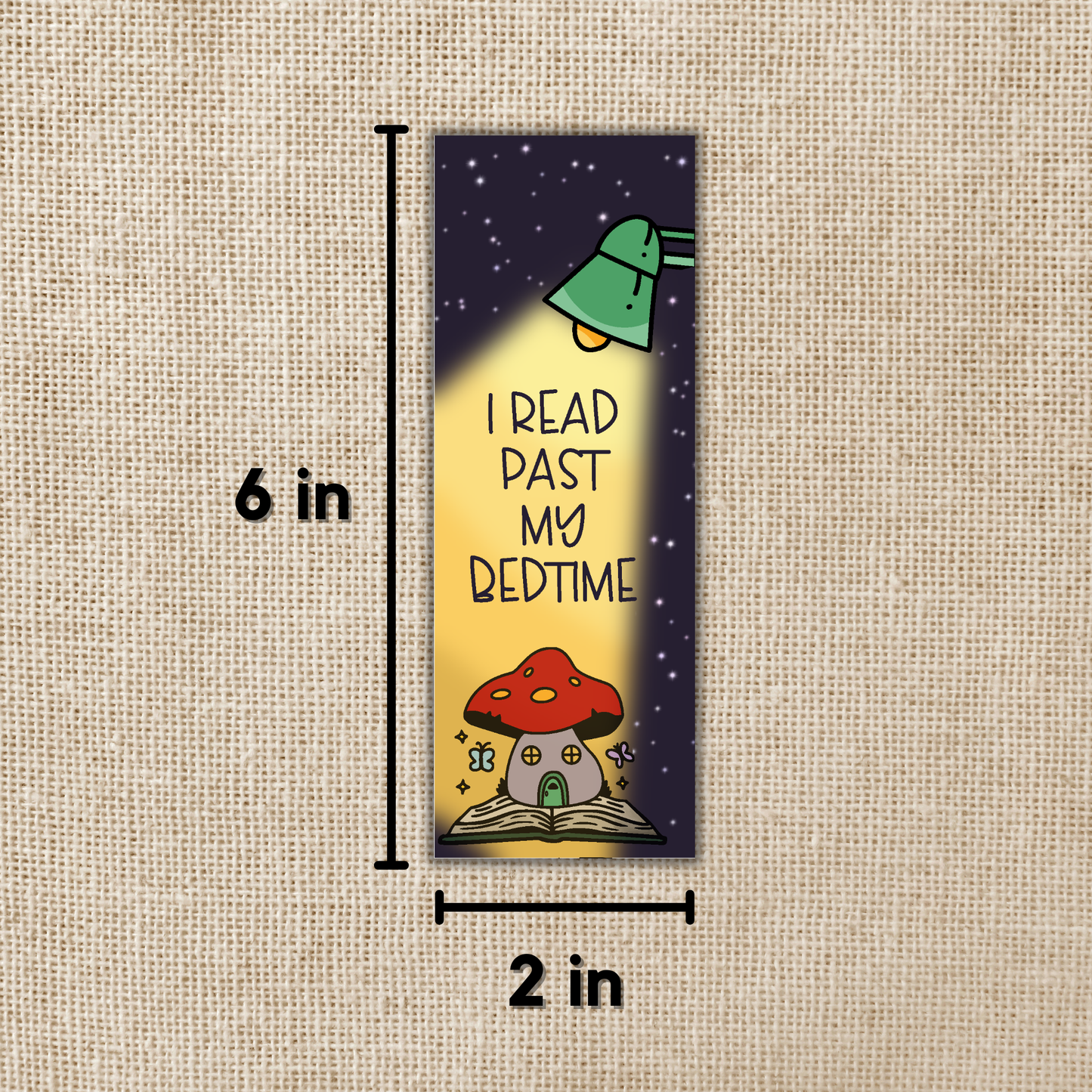 Wildly Enough - I Read Past My Bedtime Bookmark