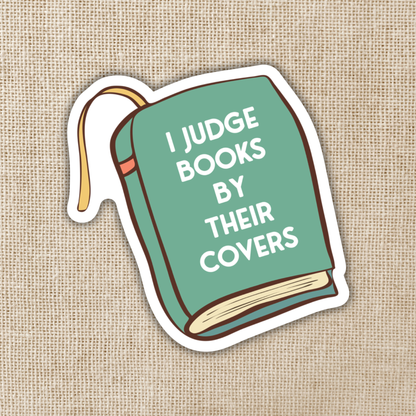 Wildly Enough - I Judge Books By Their Covers Sticker