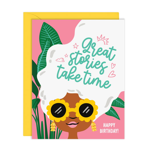 Lucy Loves Paper - Great Stories Take Time Age Inclusive Birthday Card (A2)