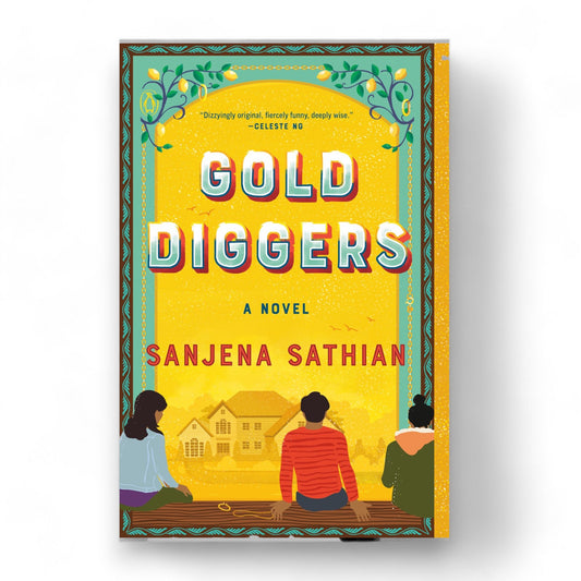 Gold Diggers : A Novel