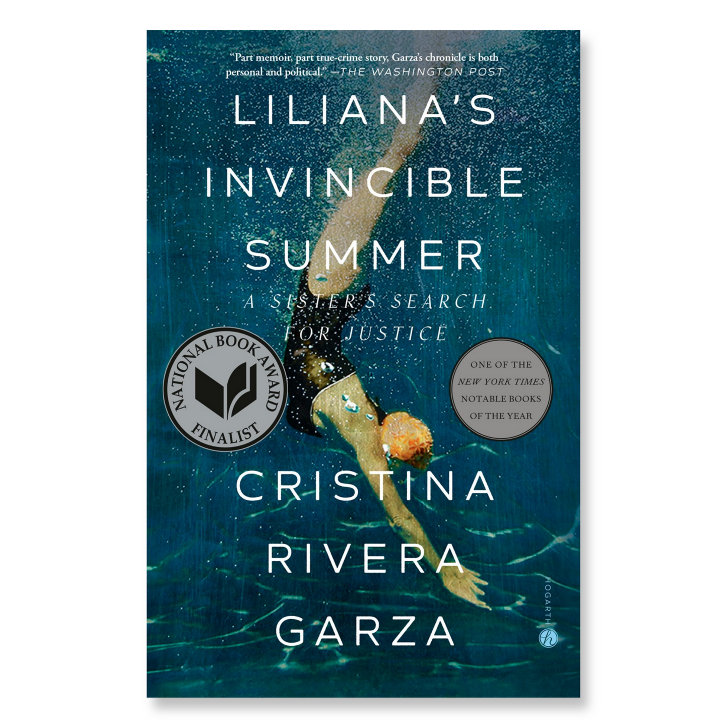 Liliana's Invincible Summer (Pulitzer Prize winner) : A Sister's Search for Justice