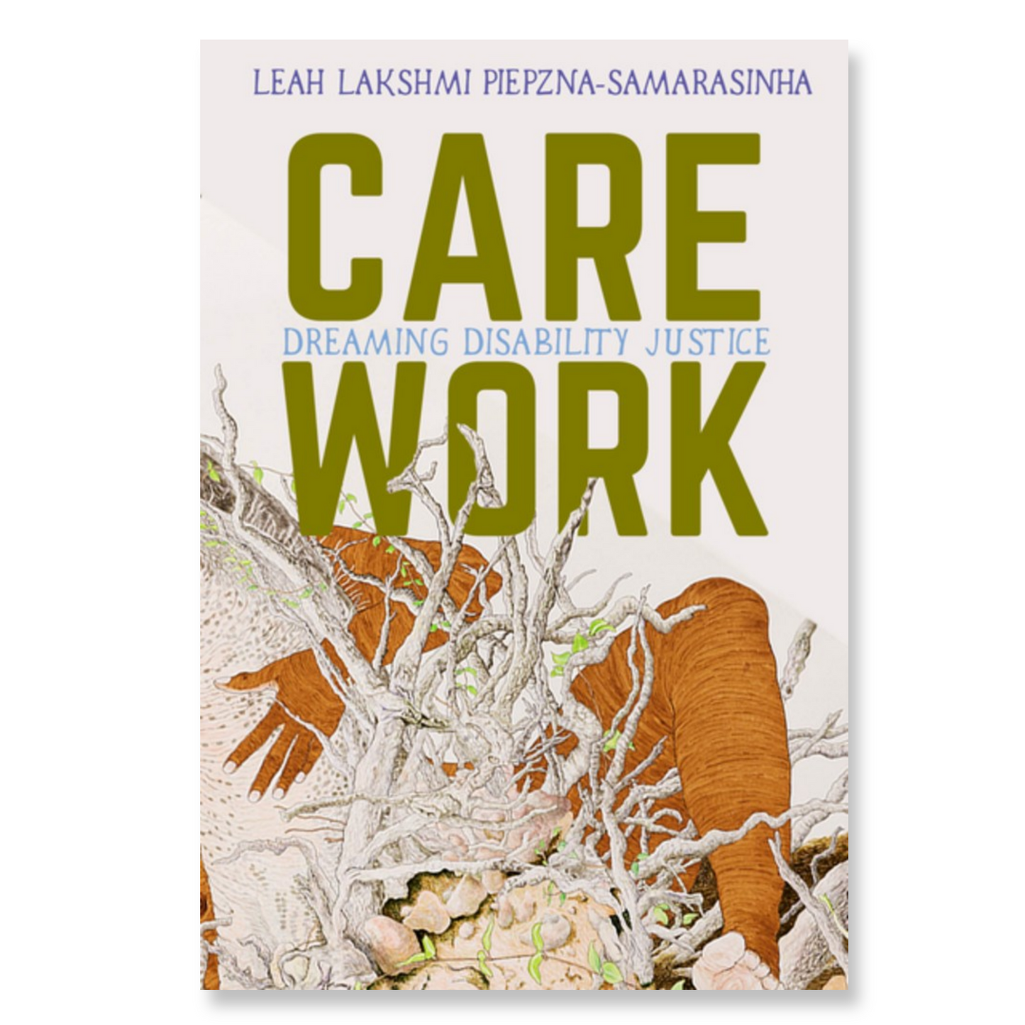 Care Work: Dreaming Disability Justice