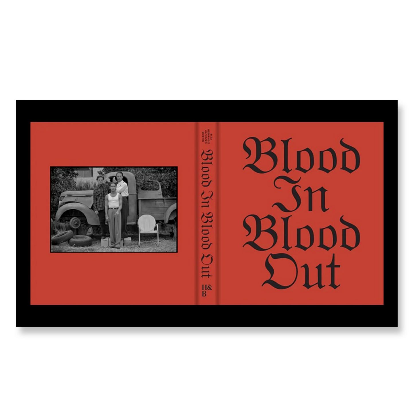 Blood In Blood Out