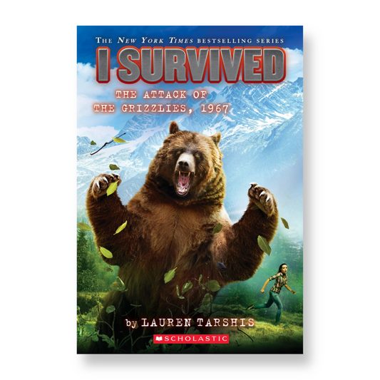 I Survived the Attack of the Grizzlies, 1967 (I Survived #17)