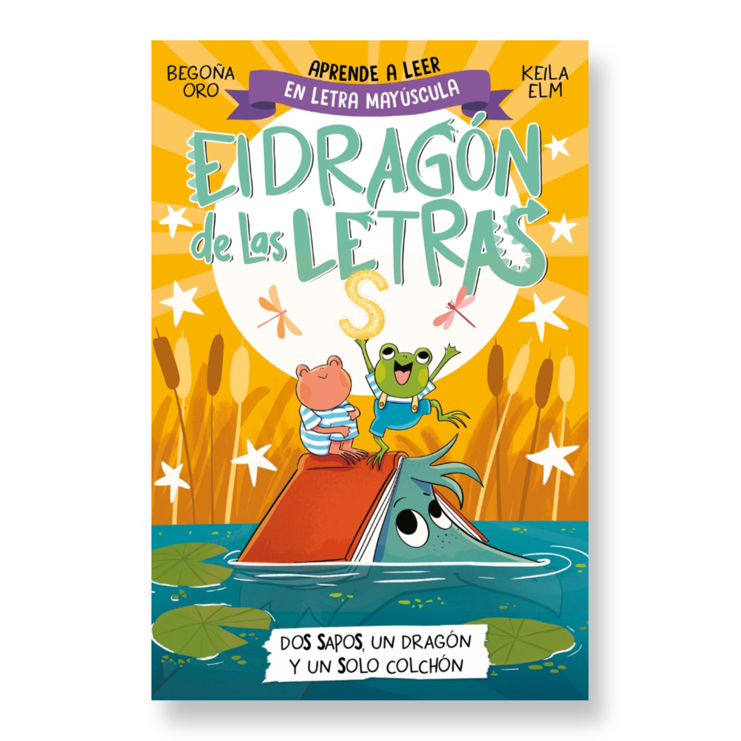 El Dragón de las letras: Dos sapos, un dragón y un solo colchón