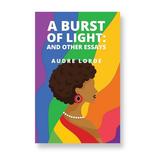 A Burst of Light: and Other Essays