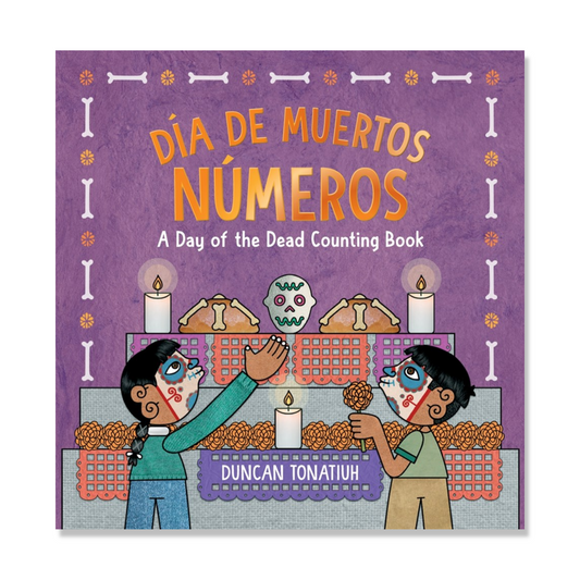 Día de Muertos: Números : A Day of the Dead Counting Book (A Bilingual Book)