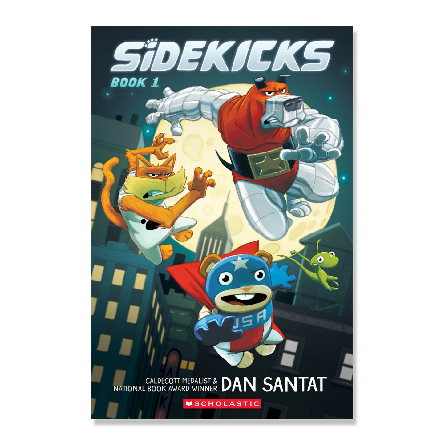 Sidekicks: A Graphic Novel (Sidekicks #1)