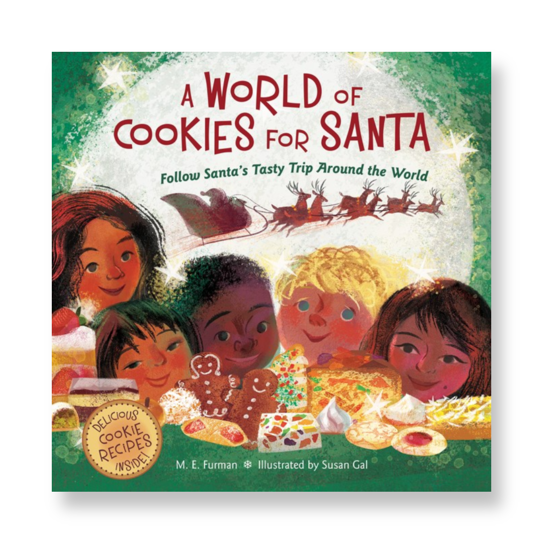 A World of Cookies for Santa : Follow Santa's Tasty Trip Around the World: A Christmas Holiday Book for Kids