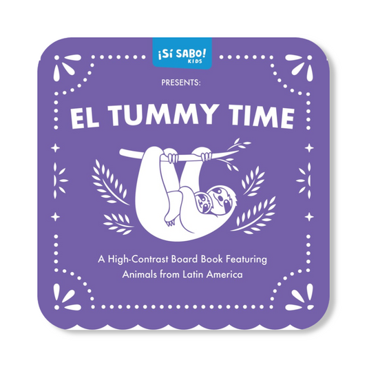 El Tummy Time : A High-Contrast Board Book Featuring Animals from Latin America