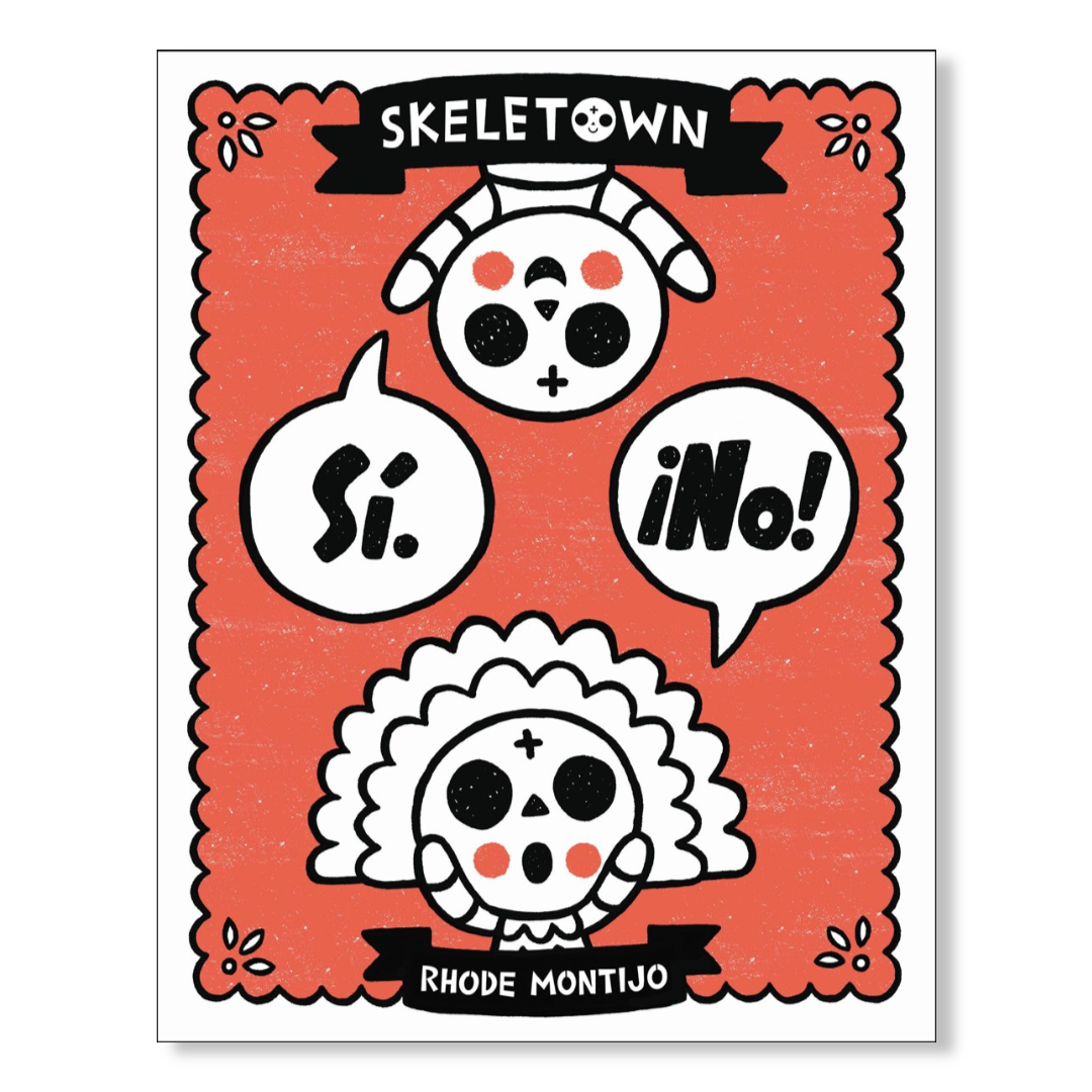 Skeletown: Sí. ¡No!