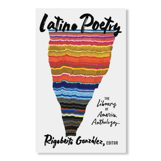 Latino Poetry: The Library of America Anthology