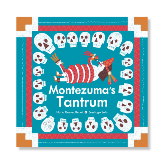 Montezuma's Tantrum