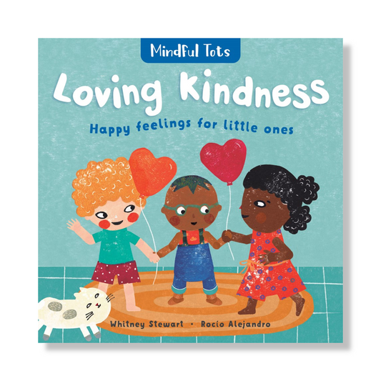 Mindful Tots: Loving Kindness