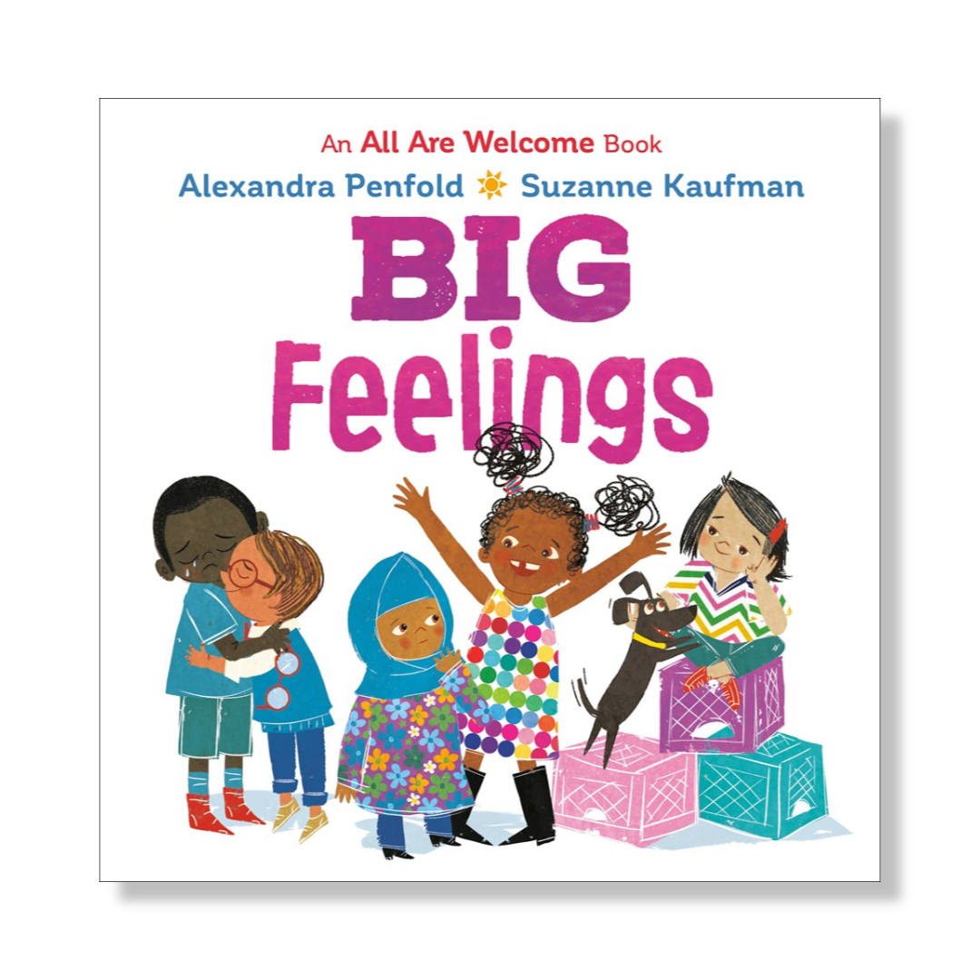 Big Feelings (An All Are Welcome Board Book)