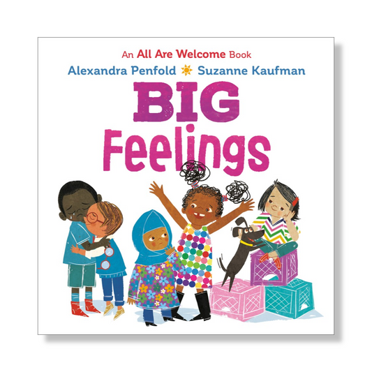 Big Feelings (An All Are Welcome Board Book)