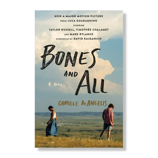 Bones & All : A Novel