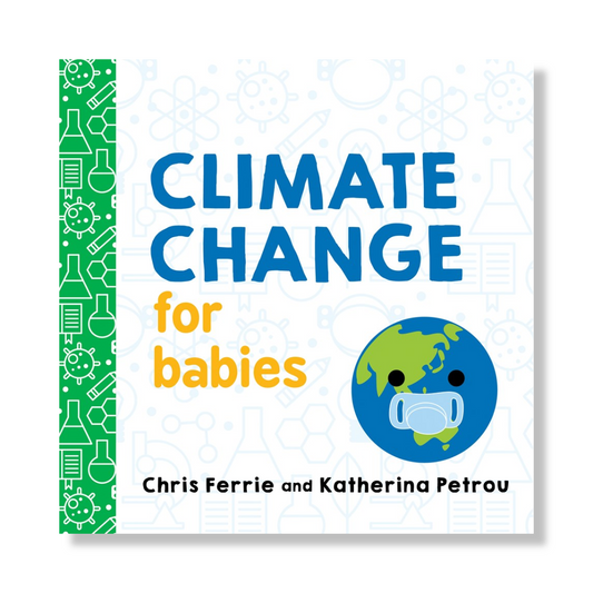 Climate Change for Babies