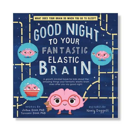 Good Night to Your Fantastic Elastic Brain