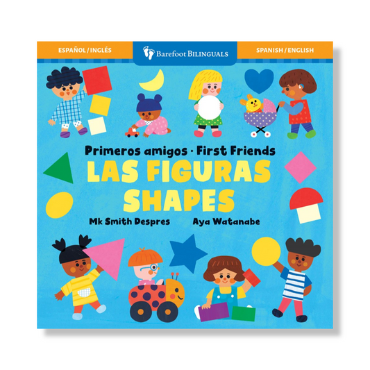 Primeros amigos: Las figuras / First Friends: Shapes