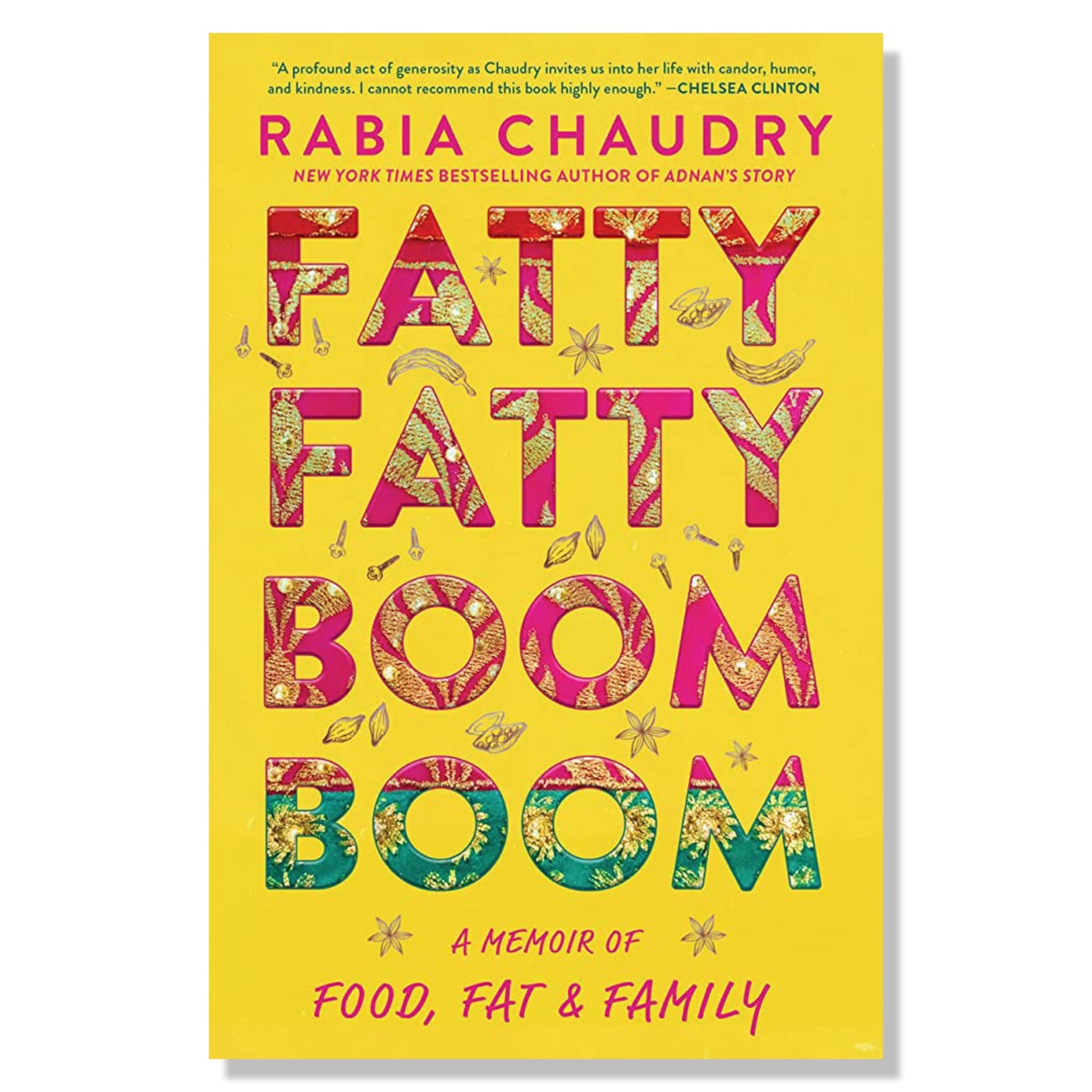 Fatty Fatty Boom Boom: A Memoir of Food, Fat, and Family